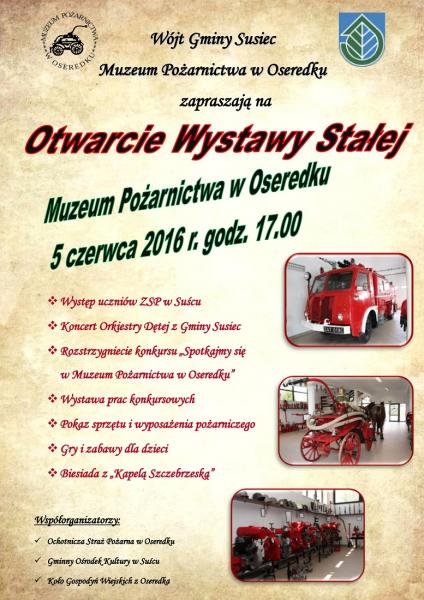 Otwarcie Wystawy Stałej Muzeum Pożarnictwa w Oseredku